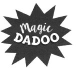 MAGIC DADOO