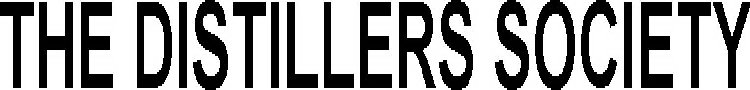 THE DISTILLERS SOCIETY