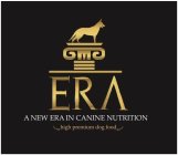 ERA A NEW ERA IN CANINE NUTRITION HIGH PREMIUM DOG FOOD