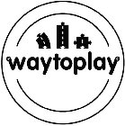 WAYTOPLAY