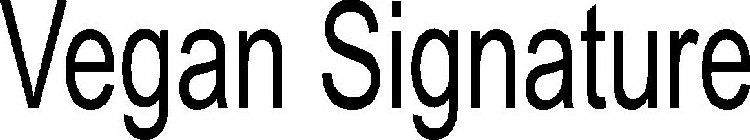 VEGAN SIGNATURE