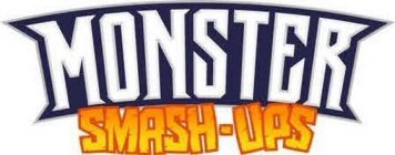 MONSTER SMASH-UPS