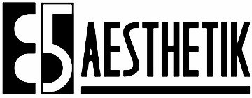E5 AESTHETIK