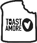 TOAST AMORE