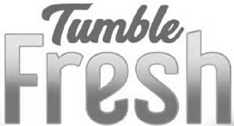 TUMBLE FRESH