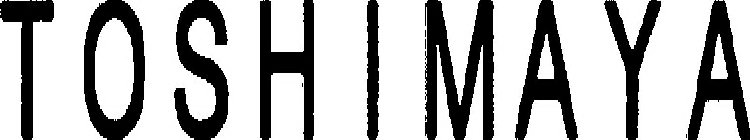 TOSHIMAYA