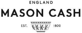 EST. 1800 MASON CASH ENGLAND