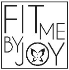 FIT ME BY JOY