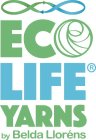 ECO LIFE YARNS BY BELDA LLORÉNS