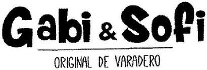 GABI & SOFI ORIGINAL DE VARADERO
