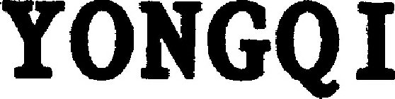 YONGQI