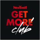 NEWYORKER GET MORE CLUB