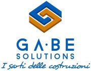 GG GABE SOLUTIONS I SARTI DELLE COSTRUZIONI