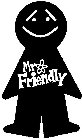 MR FRIENDLY