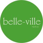 BELLE-VILLE