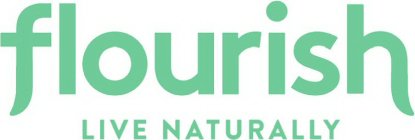 FLOURISH LIVE NATURALLY