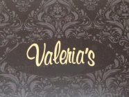 VALERIA'S