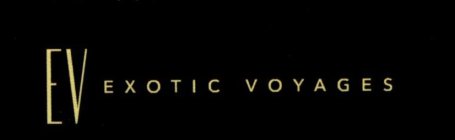 EV EXOTIC VOYAGES