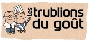 LES TRUBLIONS DU GOÛT