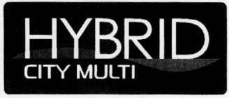 HYBRID CITY MULTI