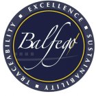 BALFEGÓ · EXCELLENCE · SUSTAINABILITY ·TRACEABILITY