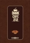 DARK CAFÉ 212