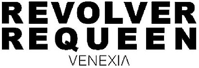 REVOLVER REQUEEN VENEXIA