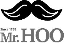 SINCE 1978 MR.HOO