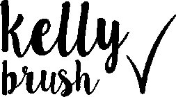 KELLY BRUSH