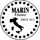 MARIN VISINO SINCE 1979