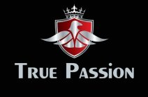 TRUE PASSION