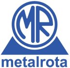 MR METALROTA