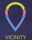 VICINITY