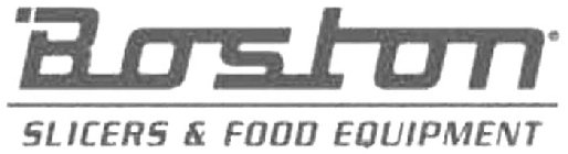 BOSTON SLICERS & FOOD EQUIPMENT