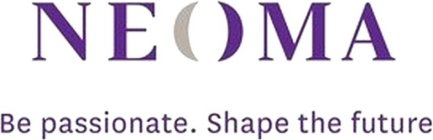 NEOMA BE PASSIONATE. SHAPE THE FUTURE