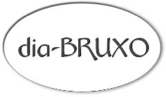 DIA-BRUXO