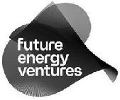 FUTURE ENERGY VENTURES