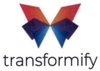 TRANSFORMIFY