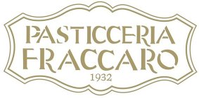 PASTICCERIA FRACCARO 1932