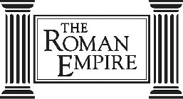 THE ROMAN EMPIRE