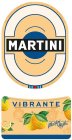 MARTINI VIBRANTE MARTINI E ROSSI