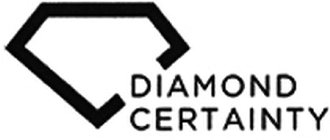 DIAMOND CERTAINTY