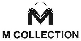 M M COLLECTION