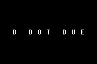 D DOT DUE