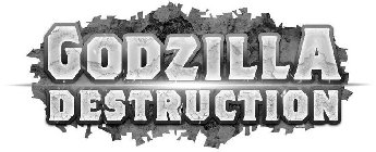 GODZILLA DESTRUCTION