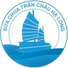 SUA CHUA TRÂN CHÂU HA LONG