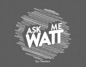 ASK ME WATT BY NEXANS