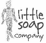 LITTLE SOAP COMPANY