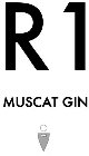 R 1 MUSCAT GIN