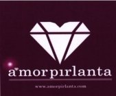 AMORPIRLANTA WWW.AMORPIRLANTA.COM